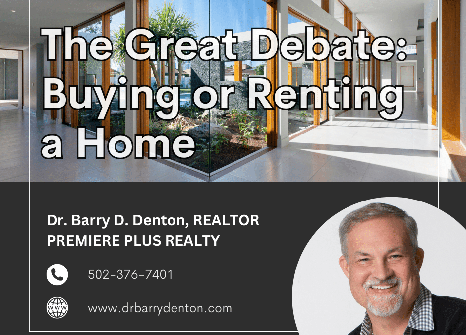 The Great Debate: Buying or Renting a Home